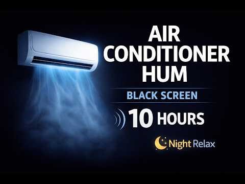 Air Conditioner Hum for Sleep ❄️ | Black Screen • 10 Hours