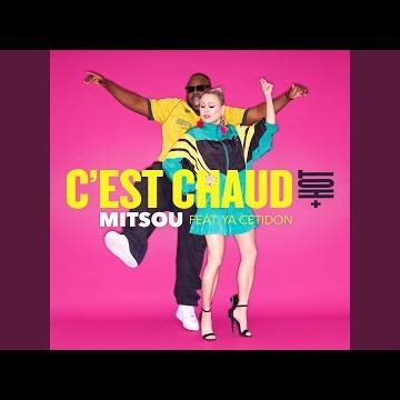 C'EST CHAUD (+HOT)