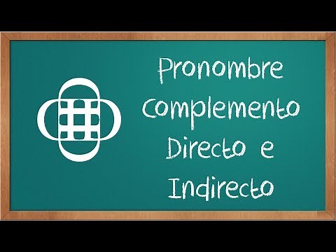 Pronombres Complemento Directo e Indirecto / Pronombres Personales de Objeto Directo e Indirecto