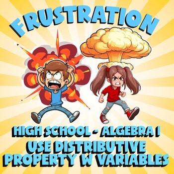 Use Distributive Property w Variables FRUSTRATION Math Game - No Prep Algebra 1