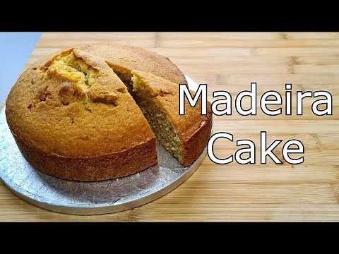 How to make a Madeira Cake
