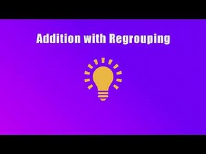 Addition with Regrouping