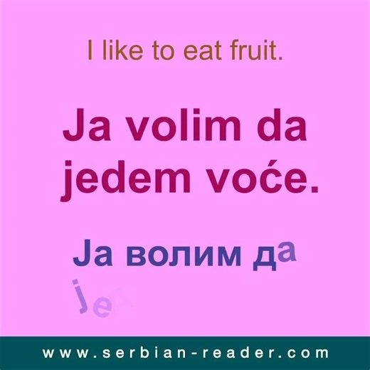 Small Talk Phrases in Serbian #57: I like to Eat fruit. | Serbian Reader IDEMO DALJE