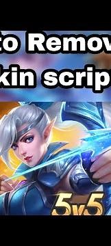How to Remove all Skin script mobile legends