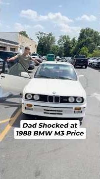 Dad Shocked at 1988 BMW M3 Price
