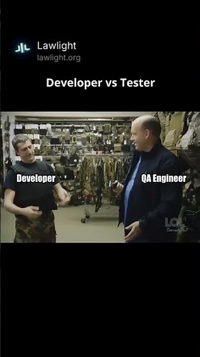 Developer vs Tester!