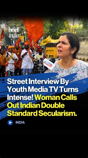 The Brief India on Instagram: "Is Secularism One-Sided? Woman’s Fiery Street Interview Sparks Debate. In a powerful street interview with Youth Media TV, a woman questions whether India’s secularism is truly equal or selectively applied. She argues that fear and accountability cannot be one-sided and insists that peace and harmony must come from every community. She challenges narratives around religious victimhood and says concerns raised by Hindus should not automatically be labeled anti-natio