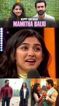 From admiring #Suriya Anna to becoming co-star, Happy Birthday #MamithaBaiju ❤️✨#VishwanathAndSons