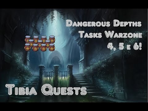 Tibia Quests - Dangerous Depths - Task Warzone 4, 5 e 6