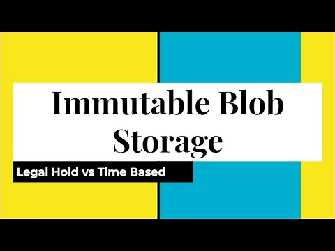 Legal Hold Vs Time Based Retention Policy - AZ 303/304 - Immutable Blob Storage - WORM Requirement