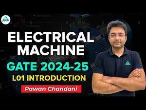 L01 Introduction | Electrical Machine | Pawan Chandani #electricalengineering #gate2024
