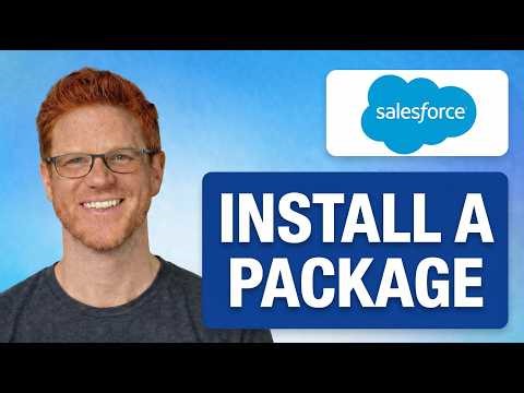 How to Install a Package in Salesforce [EASY GUIDE]