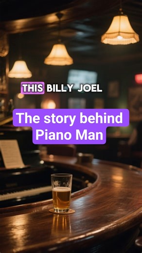 the story of Piano Man