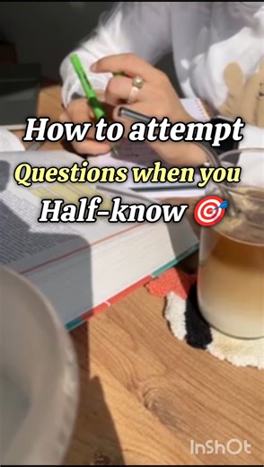 🤔 How to Attempt Questions You Half Know ✍️ | Smart Exam Hacks 🔥