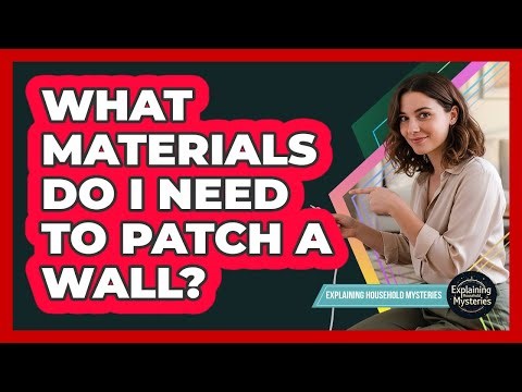 What Materials Do I Need To Patch A Wall?