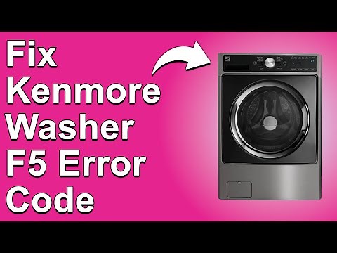 How To Fix Kenmore Washer F5 Error Code (Meaning Of Error Code F5 And What You Should Do To Fix It)