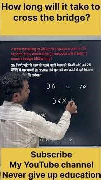 How long will it take to cross the bridge? #maths