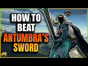 Crimson Desert - How to Beat Antumbra's Sword WITHOUT CHEESE - Detailed Boss Fight Guide