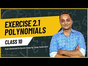 Class 10 Maths Chapter 2 Exercise 2.1 | Full NCERT Solutions | Polynomials | CBSE 2025 Board Prep