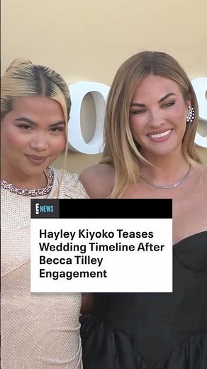 Hayley Kiyoko shared a wedding update with fiancée Becca Tilley in an E! News interview.