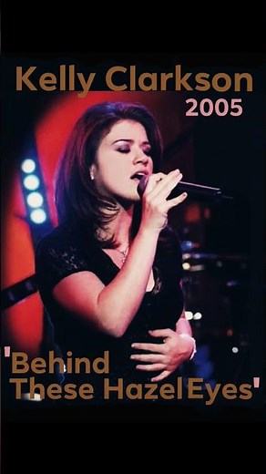 "Behind These Hazel Eyes" 2005~Kelly Clarkson #Wednesdaywomen #kellyC #womeninrock