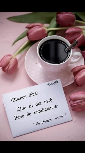 Buenos Días: Mensajes y Videos para Alegrar tu Mañana