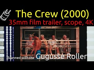 The Crew (2000) 35mm film trailer, scope hard matte, 4K