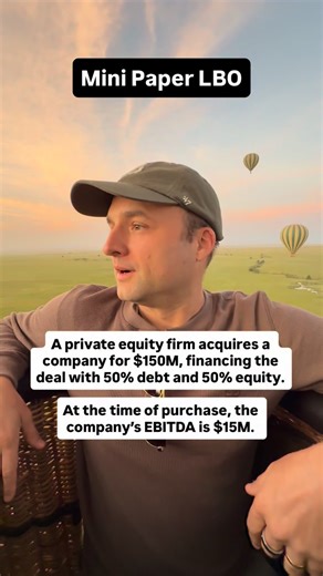 ‼️Mini Paper LBO ⁉️A private equity firm acquires a company for $150M, financing the deal with 50% debt and 50% equity. At the time of purchase, the company’s EBITDA is $15M. 💡Over the next 5 years, EBITDA grows by $2M each year. The company also requires $5M of CapEx annually. 💸The debt bears a 10% annual interest rate, paid in cash each year, with no principal repaid until a bullet payment at exit. ‼️Assume no taxes, no transaction fees, and no changes in working capital. 🤔 At the end of fi