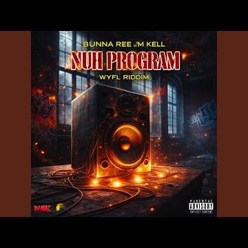 Nuh Program (WYFL RIDDIM)