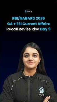 General Awareness & ESI Current Affairs for RBI Grade B & NABARD Grade A | Day 9