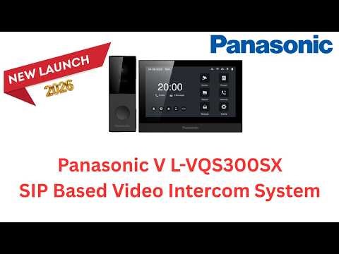 Panasonic VL-VQ300SX SIP Based Video Intercom system 2026 new launch