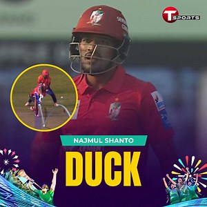 5.7M views · 126K reactions | বিপিএলের প্রথম ম্যাচে গোল্ডেন ডাক নাজমুল শান্ত। #BPL2025 #LiveOnTSports | T Sports News | Facebook