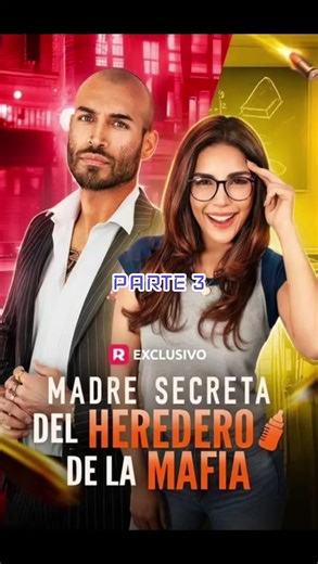 PARTE 3 [Madre secreta del heredero de la mafia] #SeriesyDramas #Guzmán