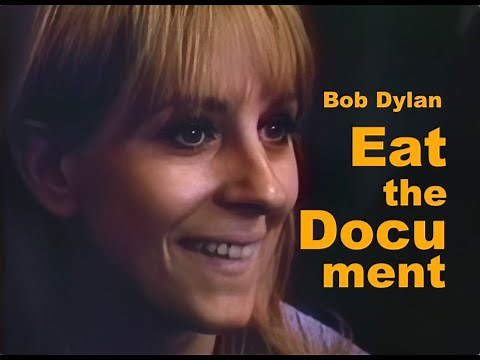 Bob Dylan • EAT THE DOCUMENT • Dylan's experimental documentary (1966)