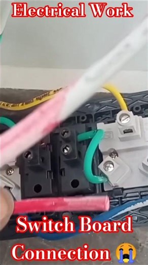 Switch Board Connection 😭 ▶️ #switch #electrical #shorts 💡