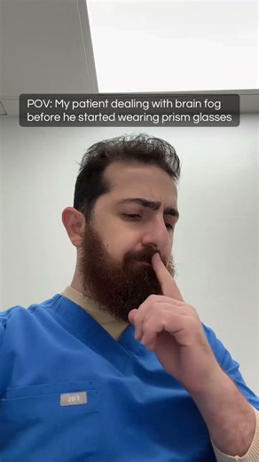 POV: My patient dealing with brain fog before he started wearing prism glasses