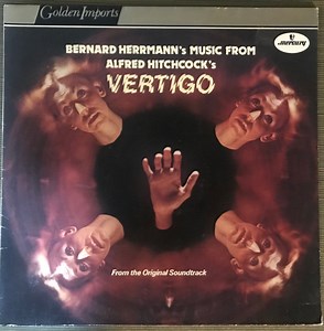 Bernard Herrmann - Bernard Herrmann's Music From Alfred Hitchcock's "Vertigo"