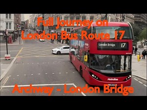 Full Journey on London Bus Route 17 | Archway - London Bridge