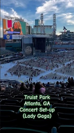 Truist Park Concert Set-up - Atlanta, GA - Lady Gaga