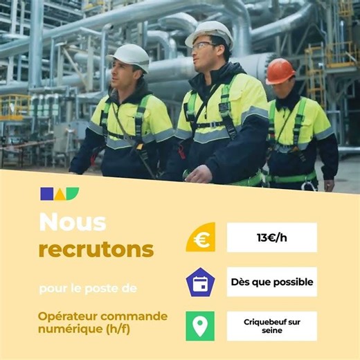 Nouvelle offre : Opérateur commande numérique (h/f) à Criquebeuf sur seine