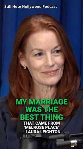 "I married co-star Doug Savant. Now we're grandparents" -Laura Leighton "Melrose Place"