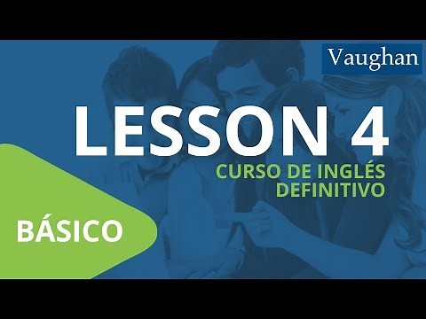 Vaughan English Course for Beginners / Basic Level - [LESSON 4]