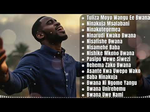Swahili Worship Songs 2026 🙏 Tuliza Moyo Wangu Ee Bwana |Best Kiswahili Prayer Song Playlist
