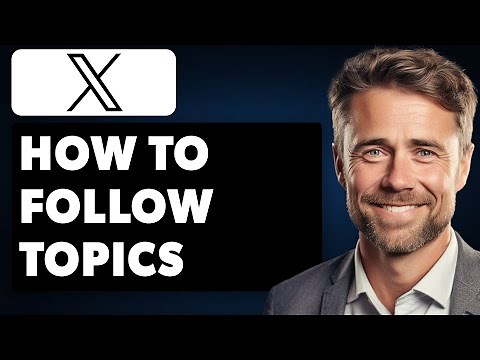 How to Follow Topics on Twitter/X (Full 2025 Guide)