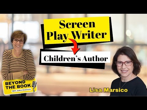 From Screenwriting to KidLit: How Lisa Marsico Brings Stories to Life