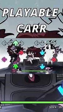 This FNF Mod Should NOT Be Playable… PLAYABLE CARR Is INSANE! #carr #carrfnf #fnfcarr #carrmod #fnf