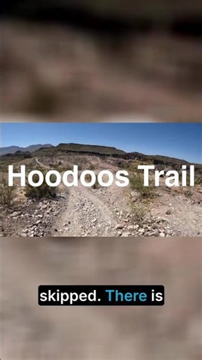 Big Bend Ranch: Don't Miss Hoodoos Trail!