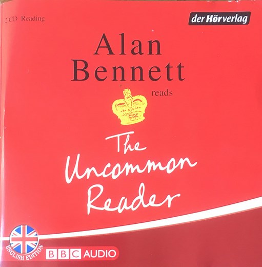 Alan Bennett - The Uncommon Reader