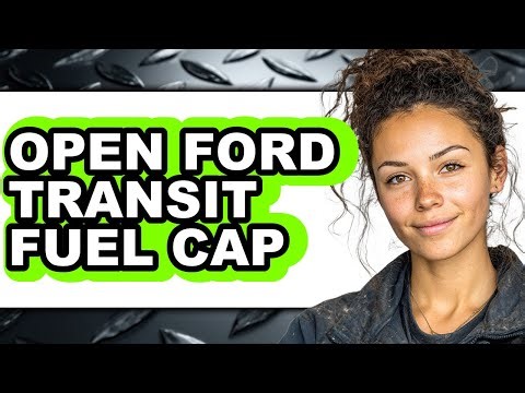 How To Open Ford Transit Fuel Cap - Step By Step