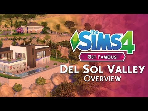 The Sims 4 Get Famous: Del Sol Valley World Overview